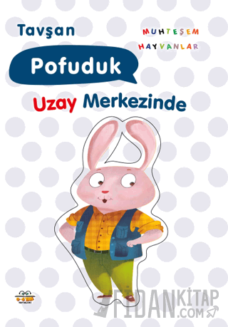 Tavşan Pofuduk Uzay Merkezinde Kolektif