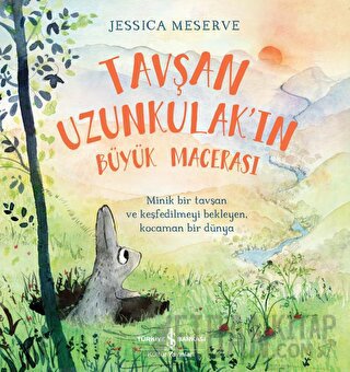 Tavşan Uzunkulak'ın Büyük Macerası Jessica Meserve