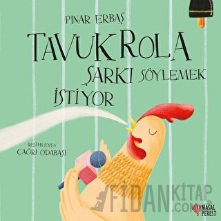 Tavuk Rola Şarkı Söylemek İstiyor Pınar Erbaş