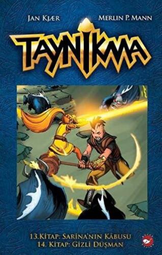 Taynikma - 13. Kitap Sarina'nın Kabusu ve 14. Kitap Gizli Düşman (Cilt