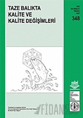 Taze Balıkta Kalite ve Kalite Değişimleri Mehmet Çelik