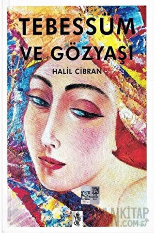 Tebessüm ve Gözyaşı Halil Cibran