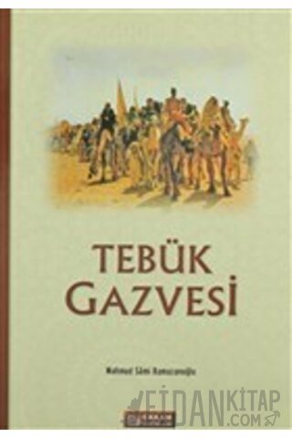 Tebük Gazvesi Mahmud Sami Ramazanoğlu