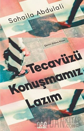 Tecavüzü Konuşmamız Lazım Sohaila Abdulali