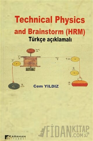 Technical Physics and Brainstorm (HRM) Cem Yıldız