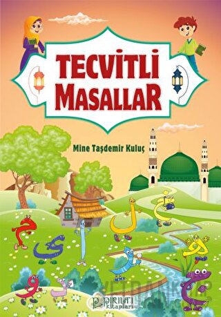 Tecvitli Masallar Mine Taşdemir Kuluç