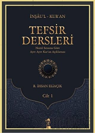 Tefsir Dersleri Cilt 1 (Ciltli) Recep İhsan Eliaçık