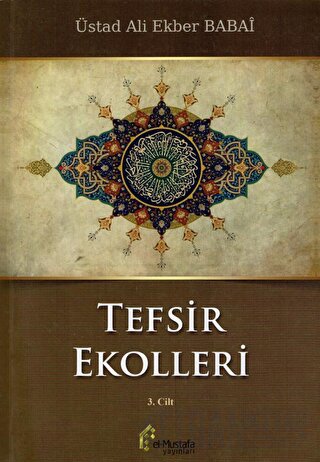 Tefsir Ekolleri 3. Cilt Ali Ekber Babai