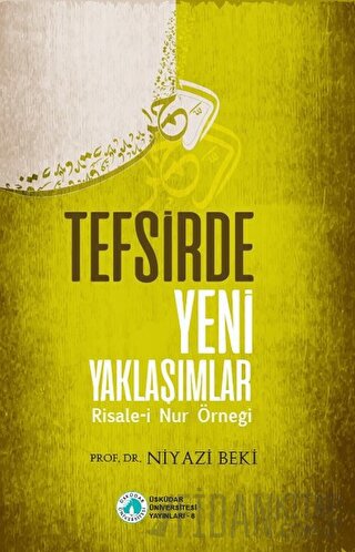 Tefsirde Yeni Yaklaşımlar Niyazi Beki