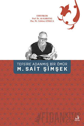 Tefsire Adanmış Bir Ömür M. Sait Şimşek (Ciltli) Kolektif