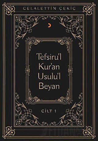 Tefsiru'l Kur'an Usulu'l Beyan (6 Cilt Takım) Celalettin Çekiç