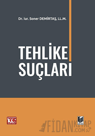 Tehlike Suçları Soner Demirtaş