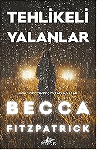 Tehlikeli Yalanlar (Ciltli) Becca Fitzpatrick