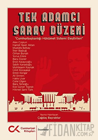 Tek Adamcı Saray Düzeni Çağdaş Bayraktar