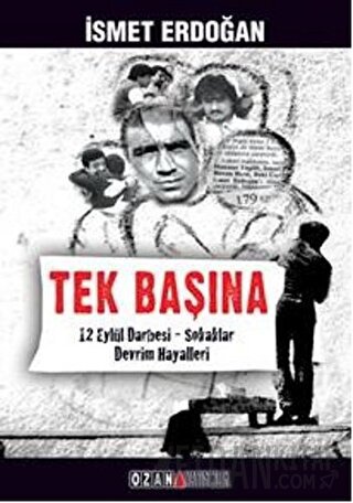 Tek Başına İsmet Erdoğan