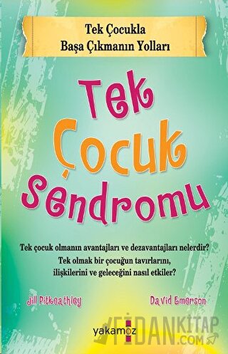 Tek Çocuk Sendromu David Emerson