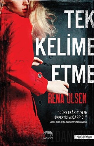 Tek Kelime Etme Rena Olsen