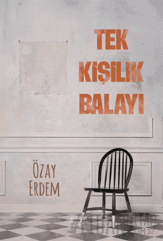 Tek Kişilik Balayı Özay Erdem