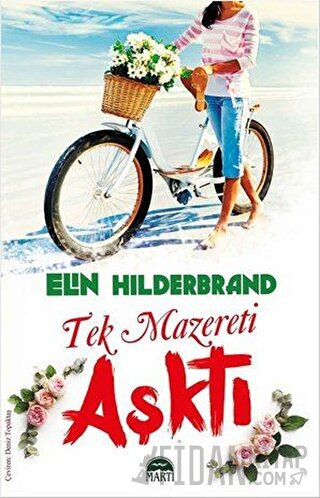 Tek Mazereti Aşktı Elin Hilderbrand