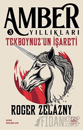 Tekboynuz'un İşareti - Amber Yıllıkları 3 Roger Zelazny