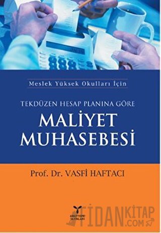 Tekdüzen Hesap Planına Göre Maliyet Muhasebesi Vasfi Haftacı