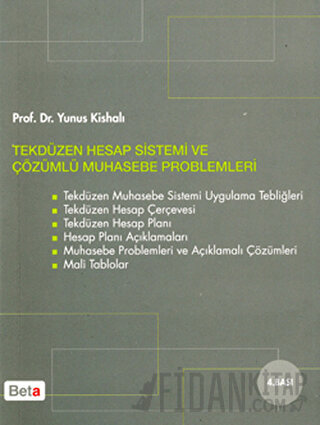 Tekdüzen Hesap Sistemi ve Çözümlü Muhasebe Problemleri Yunus Kishalı