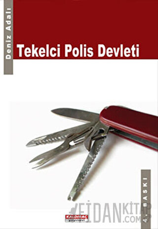 Tekelci Polis Devleti Deniz Adalı