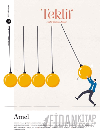 Teklif 2 Aylık Düşünce Dergisi Sayı: 18 Kasım 2024
