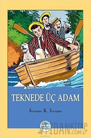 Teknede Üç Adam Jerome K. Jerome