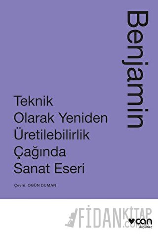 Teknik Olarak Yeniden Üretilebilirlik Çağında Sanat Eseri Walter Benja