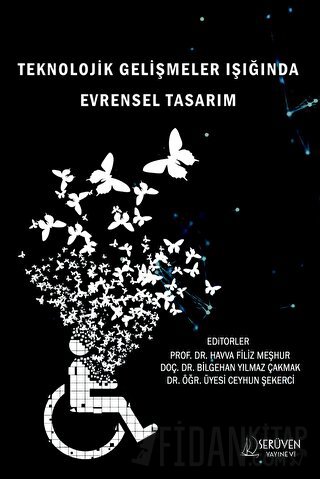 Teknolojik Gelişmeler Işığında Evrensel Tasarım Kolektif