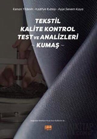 Tekstil Kalite Kontrol Test ve Analizleri - Kumaş Kenan Yıldırım