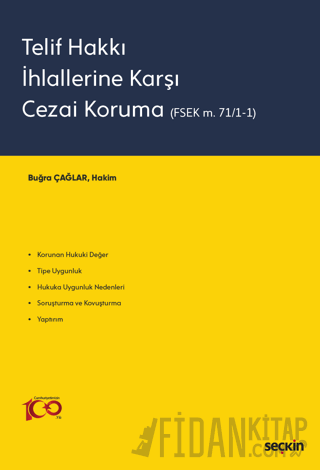 Telif Hakkı İhlallerine Karşı Cezai Koruma &#40;FSEK m. 71/1–1&#41; Bu