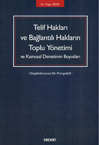 Telif Hakları ve Bağlantılı HaklarınToplu Yönetimi ve Kamusal Denetimi