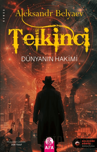 Telkinci - Dünyanın Hakimi Aleksandr Belyaev