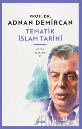 Tematik İslam Tarihi Adnan Demircan