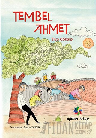 Tembel Ahmet Ziya Gökalp