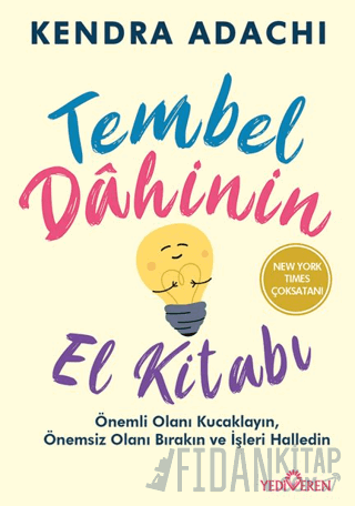 Tembel Dahinin El Kitabı Kendra Adachı