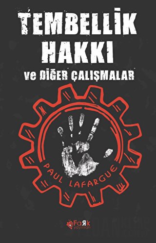 Tembellik Hakkı Paul Lafargue