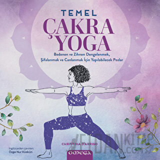 Temel Çakra Yoga Christina D’Arrigo