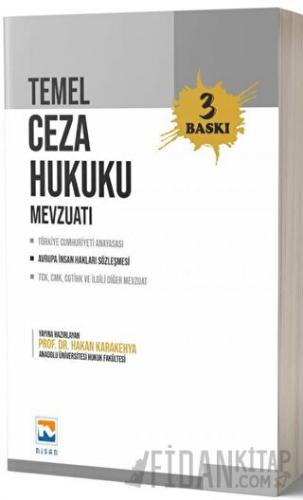 Temel Ceza Hukuku Mevzuatı (Ciltli) Hakan Karakehya