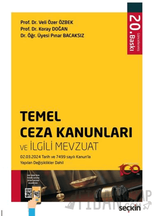 Temel Ceza Kanunları ve İlgili Mevzuat Veli Özer Özbek