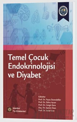 Temel Çocuk Endokrinolojisi ve Diyabet Kolektif