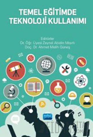 Temel Eğitimde Teknoloji Kullanımı Ahmet Melih Güneş