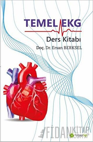 Temel Ekg Ders Kitabı Ersan Berksel