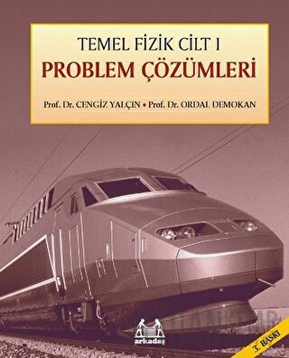 Temel Fizik Cilt 1 Problem Çözümleri Cengiz Yalçın