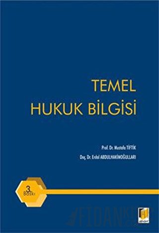 Temel Hukuk Bilgisi Erdal Abdulhakimoğulları