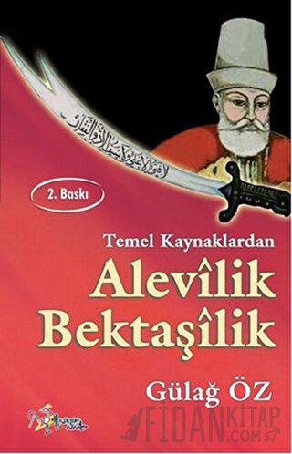 Temel Kaynaklardan Alevilik-Bektaşilik Gülağ Öz