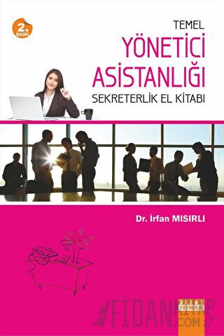 Temel Yönetici Asistanlığı İrfan Mısırlı