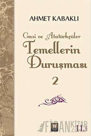 Temellerin Duruşması 2 Ahmet Kabaklı